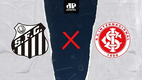 Santos x Internacional - AO VIVO - 03/06/2023 - Brasileirão