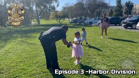 LAPD Up Close - Episode 3 Harbor Division