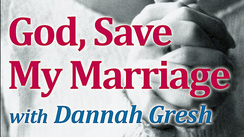 God, Save My Marriage - Dannah Gresh on LIFE Today Live