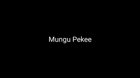 Munguu Pekee