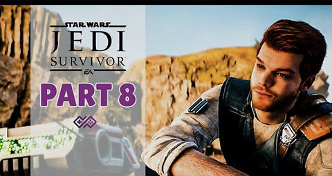 STAR WARS JEDI SURVIVOR PART 8