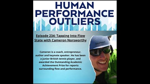 Tapping Into Flow State - Episode 234: Cameron Norsworthy