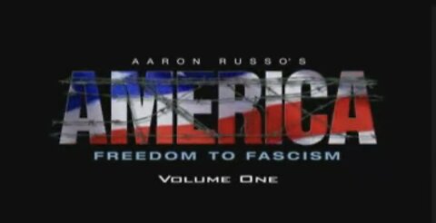 America: Freedom to Fascism [Documentary]