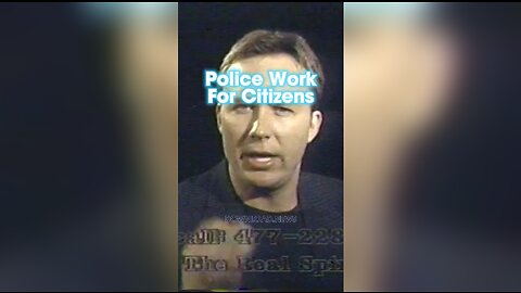 Alex Jones: Support Good Police, Not Tyrannical Police - 1990s