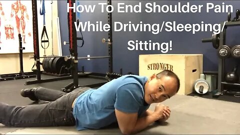 How To End Shoulder Pain While Driving/Sleeping/Sitting! | Dr Wil & Dr K