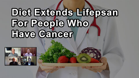 Diet Extends Lifepsan For People Who Have Cancer - Joel Fuhrman, Dale Bredesen, Joel Kahn