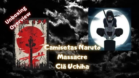 Camisetas Naruto Massacre Ninja - Clã Uchiha | Geekmedia