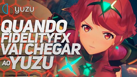 SERÁ? FidelityFX SENDO ADICIONADO AO YUZU?