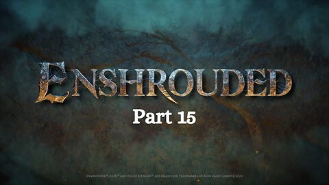 Enshrouded Episode 15