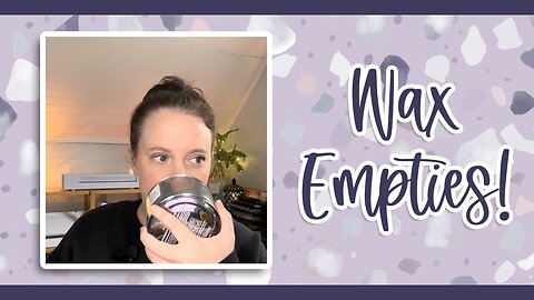 Wax Empties | Scentsy & Vendor | July 2023