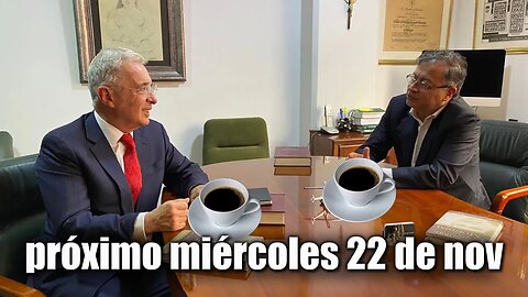 🛑🎥Presidente Gustavo Petro “Tomara Tinto” con Álvaro Uribe Vélez próximo miércoles 22 de nov👇👇