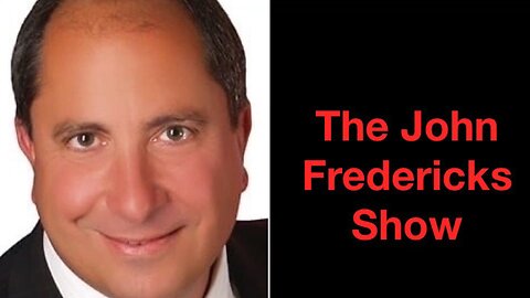 The John Fredericks Radio Show Guest Line-Up for Jan. 10,2023