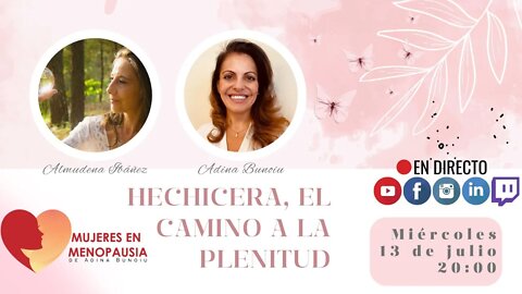 Almudena Ibáñez: Hechicera, el camino a la plenitud | Mujeres en Menopausia