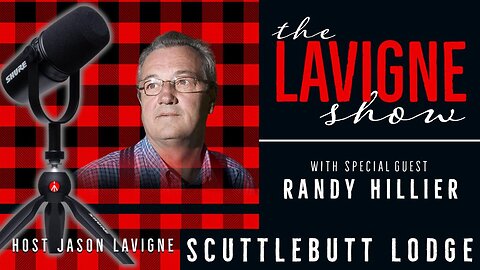 Scuttlebutt Lodge w/ Randy Hillier