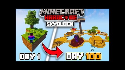 we Survived 100 Days In Minecraft SKYBLOCK Hardcore!!