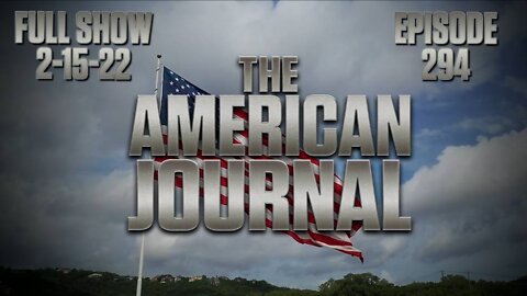 The American Journal: Trudeau Declares National Emergency - FULL SHOW 02-15-22