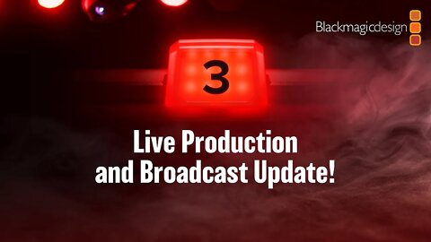 Live Production and Broadcast Update