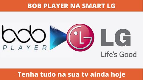 Como instalar BOB PLAYER na LG (IPTV)