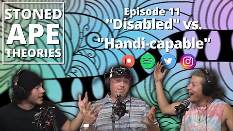 "Disabled" vs. "Handi-capable" | SAT Podcast Episode 11