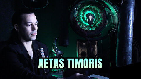 AETAS TIMORIS | Home Is Where The Dark Is #59