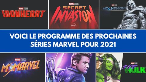 Voici le programme des prochaines séries Marvel pour 2021