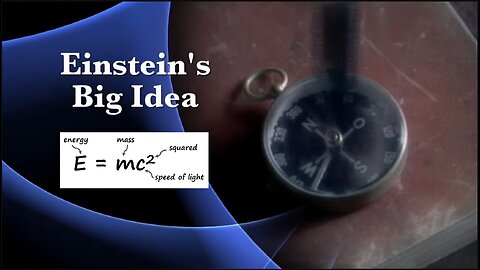 Documentary Educational: Einstein's Big Idea - E=mc² Equation