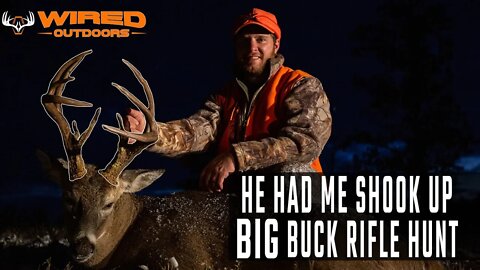 He Had Me Shook Up BIG Buck Rifle Hunt!