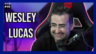 Wesley Lucas - Podcast 3 Irmãos #46