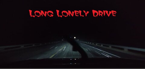 Long Lonely Drive