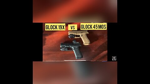 Glock 19X vs. Glock 45 MOS