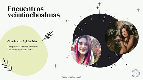 Encuentro con Sylvia Edo, Terapeuta Cristales de Litios