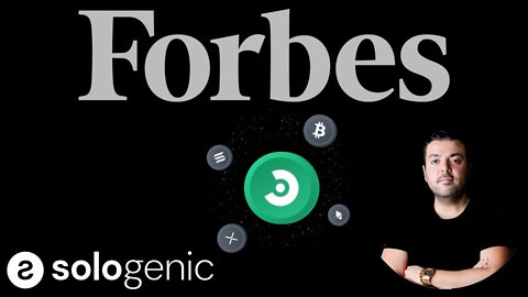 Coreum Highlighted by Forbes Sologenic on Binance Smart Chain $SOLO & $CORE Airdrop Reports Released