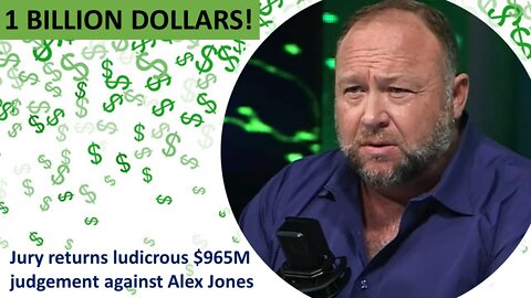 Alex Jones hit with $965 million judgement in Sandy Hook case