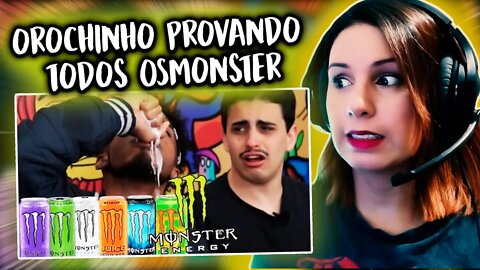 OROCHINHO PROVANDO TODOS OS SABORES DE MONSTER - REACT