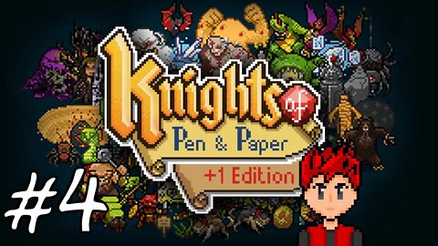 Knights of Pen & Paper +1 Edition #4 - The Cursed King