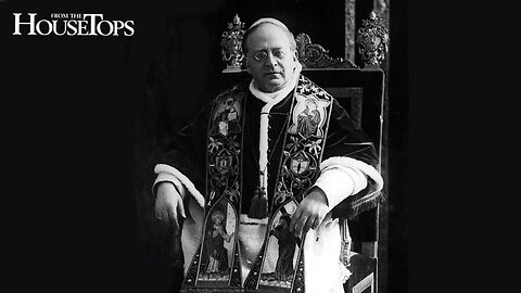 Pope Pius XI: No World Peace Without Christ the King