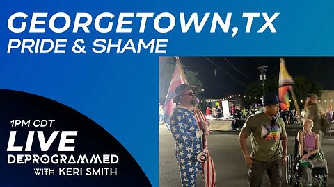 LIVE Kerfefe Break: Georgetown, TX Pride and Shame