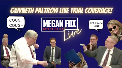 GWYNETH PALTROW SKI CRASH TRIAL LIVESTREAM DAY 3 AND MORE