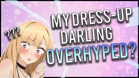 The Best Romcom My Dress Up Darling..Over Hyped!? Find Out Here!