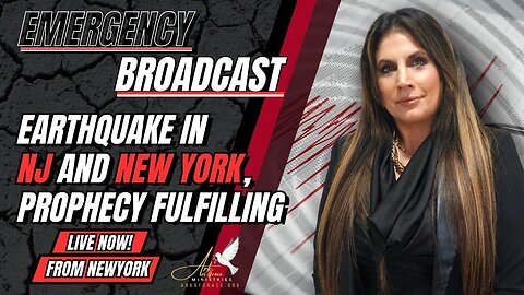 Amanda -EMERGENCY BROADCAST: EARTHQUAKE IN NJ AND NEW YORK, PROPHECY FULFILLING