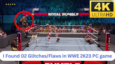 I Found 02 Glitches/Flaws in WWE 2K23 PC game