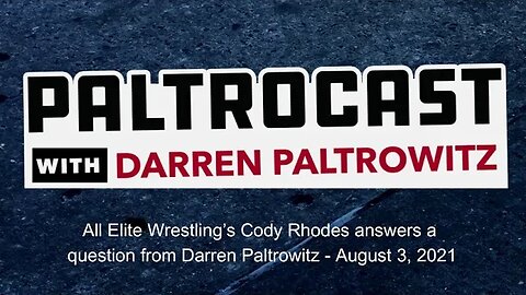 AEW's Cody Rhodes answers another question from Darren Paltrowitz