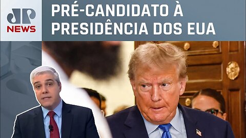 Donald Trump participa de julgamento por fraude fiscal; Marcelo Favalli analisa