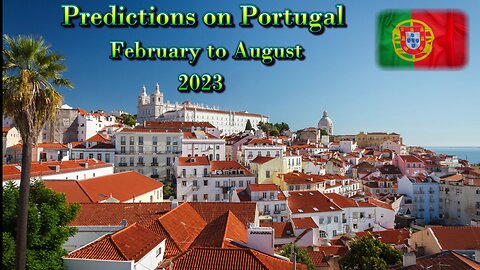 Predictions on Portugal for February to August 2023 - Crystal Ball and Tarot Cards