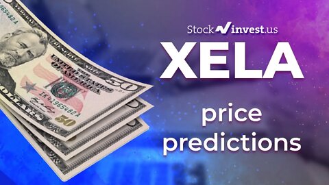 XELA Price Predictions - Exela Technologies Stock Analysis for Wednesday, July 13th