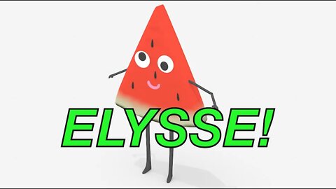 Happy Birthday ELYSSE! - WATERMELON Birthday Song