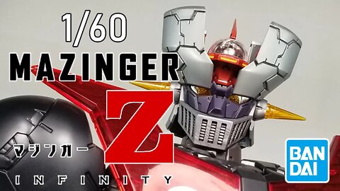 Bandai 1/60 Scale Mazinger Z (Mazinger Z Infinity Ver.) - # 172 Review