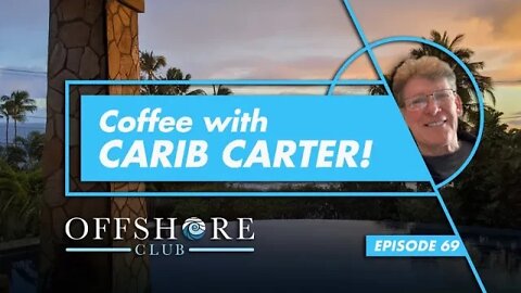 Coffee With Carib Carter | Episode 69