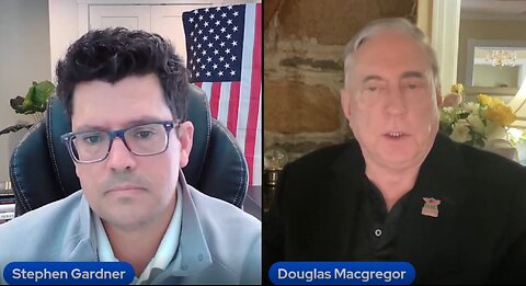 Douglas Macgregor & Stephen Gardner: Putin Will ATTACK warns Macgregor - Biden's weakness endanger US and Ukraine (7-4-2024)