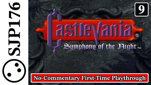 Castlevania: Symphony of the Night—PlayStation—No-Commentary First-Time Playthrough—Part 9